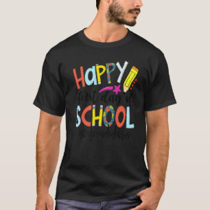 First Day Of School Back To School Kindergarten Te T-Shirt