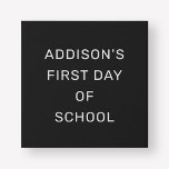 First Day of School Black and White Custom Name Faux Canvas Print<br><div class="desc">This simple and stylish "First day of school" sign features a letter board look with a solid black printed background and white ALL CAPS sans serif lettering. Text and design can be completely personalized with the student's name or other wording.</div>