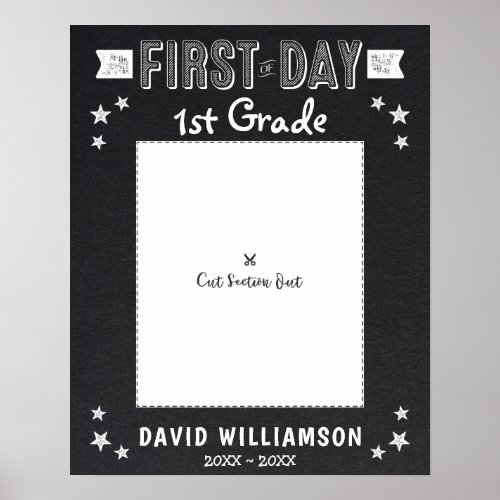 First Day of School Black Chalkboard Frame Cutout Poster