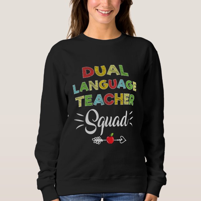 First Day Of School Cool Dual Language Teacher Squ Sweatshirt (Front)