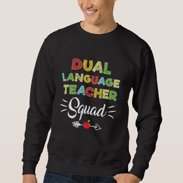 First Day Of School Cool Dual Language Teacher Squ Sweatshirt (Front)
