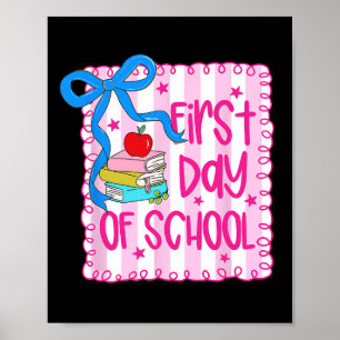 First Day Of School Coquette Girly Pencil Back To Poster