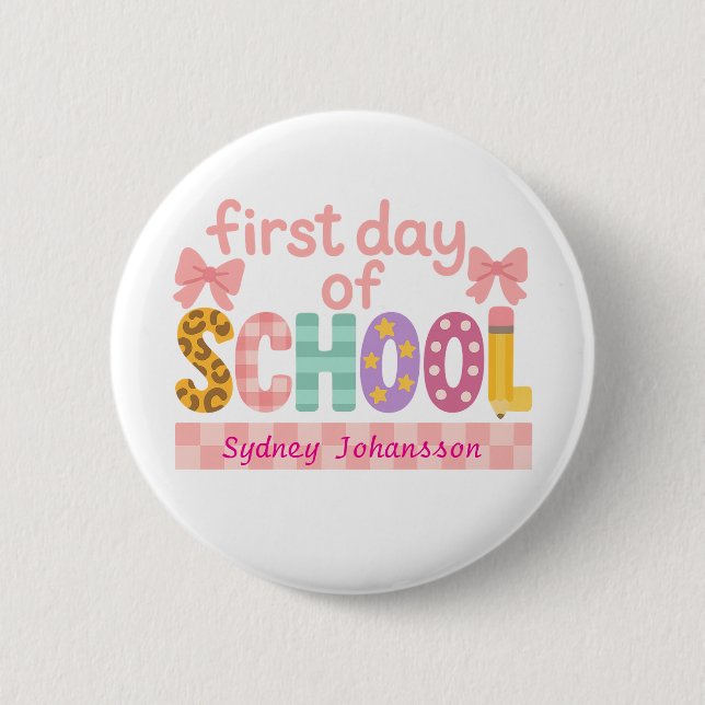 First Day of School Cute Back to School Button (Front)