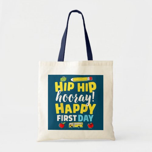First Day of School for Teacher Child Back to Tote Bag