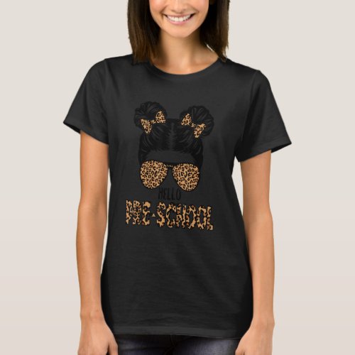 First Day Of School Hello Preschool Leopard Messy  T_Shirt