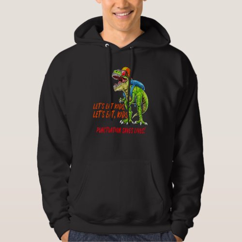 First Day Of School Lets Eat Kids Grammer Teacher  Hoodie