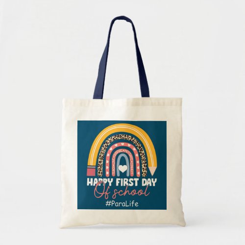 First Day of School Para Life Back To School Tote Bag