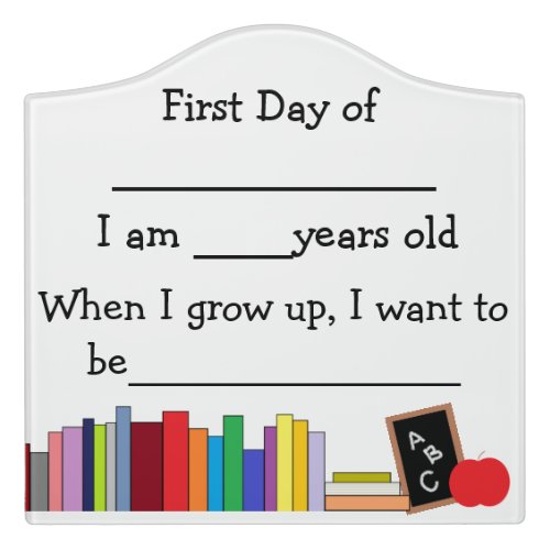 First Day of School Photo Plaque Door Sign