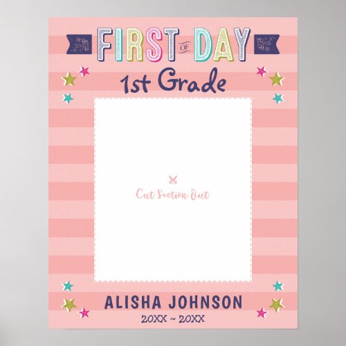 First Day of School Pink Stripe Photo Frame Cutout Poster