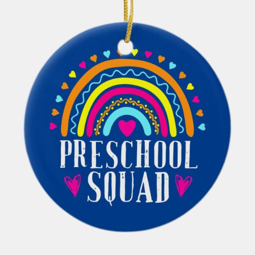 First Day Of School Preschool Squad Teacher Ceramic Ornament