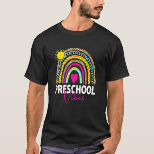 First Day Of School Preschool Vibes Team Rainbow T T-Shirt