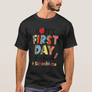 First Day Of School School Nurse Leopard Back To S T-Shirt