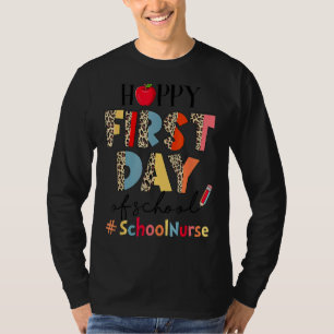 First Day Of School School Nurse Leopard Back To S T-Shirt