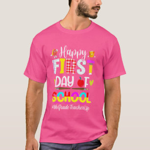 First Day Of School Tees For 4th Grade Teacher Wom