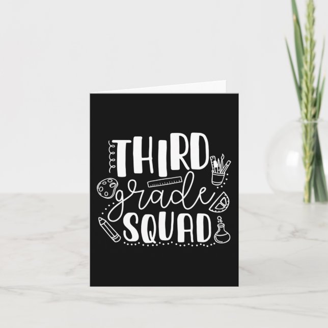 First Day Of School Third Grade Squad Teacher  Card (Front)