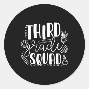 First Day Of School Third Grade Squad Teacher Classic Round Sticker