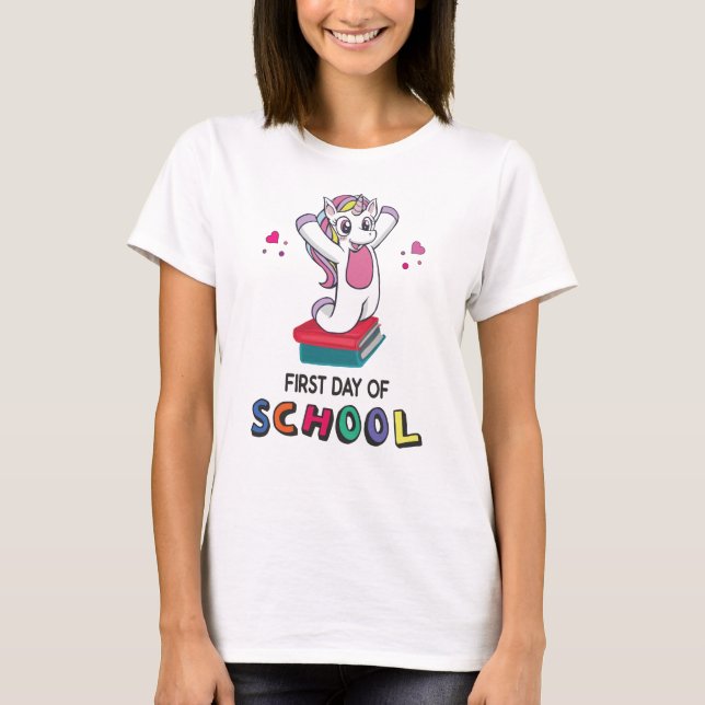 First day of school Unicorn T-Shirt (Front)