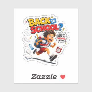 First Day Panic Survival Mode Humor Sticker