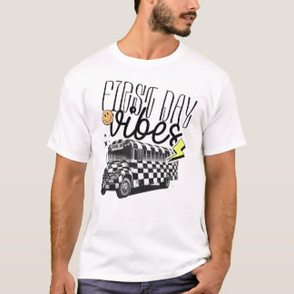 first day school vibes T-Shirt