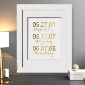 First Day, Yes Day, Best Day, Gold Foil Print (Lifestyle)