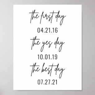 First Day Yes Day Best Day Wedding Poster