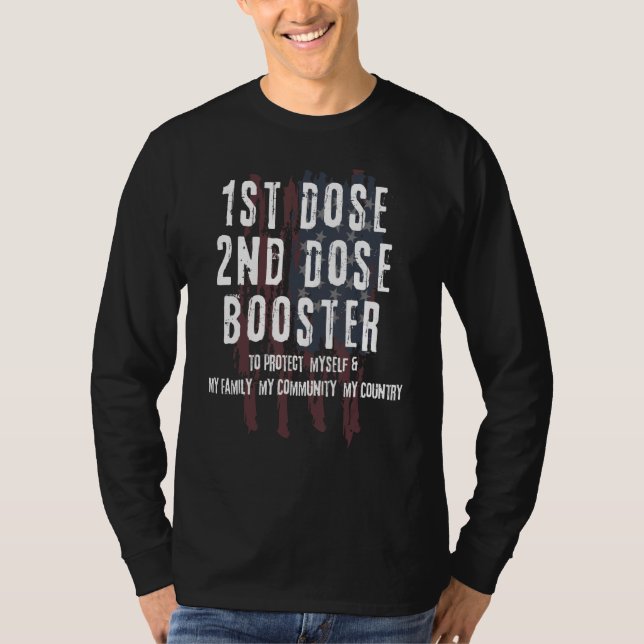 First Dose Second Dose Booster Vaccine Usa Aged Lo T-Shirt (Front)