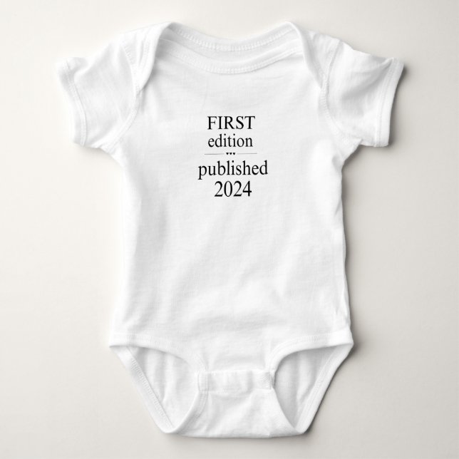 First Edition Published Year New Baby  Baby Bodysuit (Front)