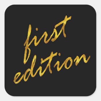 First Edition Quote Faux Gold Foil Metallic Baby Square Sticker by ZZ_Templates at Zazzle