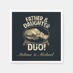 First Father Day Father Daughter Duo Custom Napkins