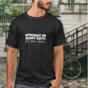 First Father’s Day Ironic Gift white letter humor T-Shirt