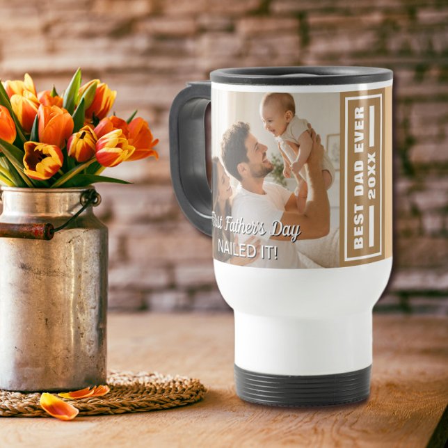 First Father’s Day Nailed It Keepsake Customizable Travel Mug (Creator Uploaded)