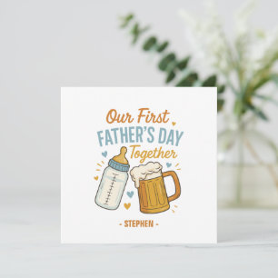 First Father’s Day Together – Beer & Baby Bottle