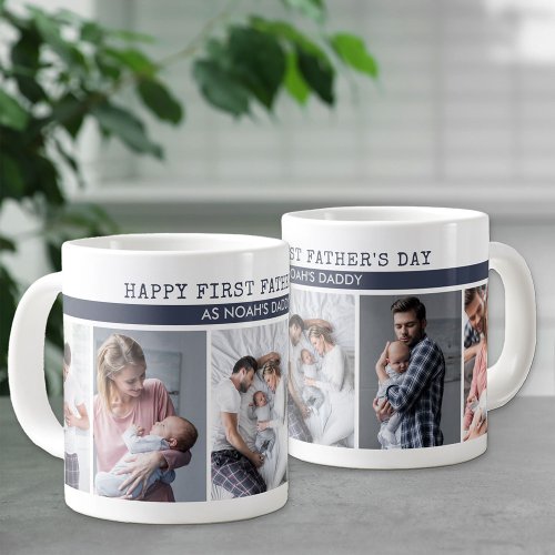 First Fathers Day as Daddy _ 5 Photo Collage Giant Coffee Mug