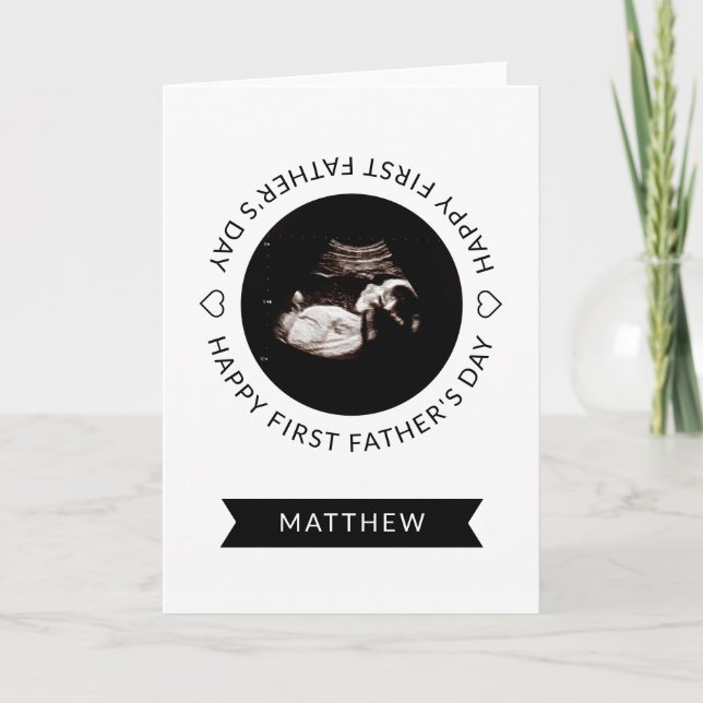 First Father's Day Baby Sonogram Heart Photo  Card (Front)