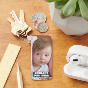 First Fathers Day Coolest Dad Ever Baby Photo Cool Keychain