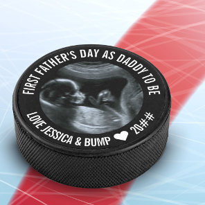 First Father's Day Daddy to Be Sonogram Photo Hockey Puck