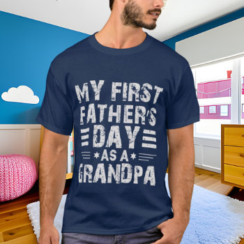 First Father's Day Grandpa Word Art T-shirt by DoodlesHolidayGifts at Zazzle