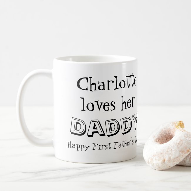 First Father's Day Message from Daughter Photo Coffee Mug