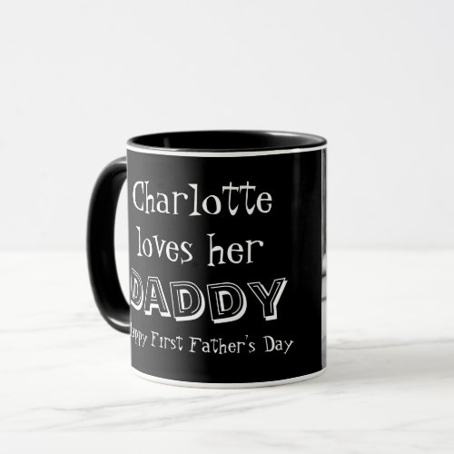 First Fathers Day Message from Daughter Photo Mug