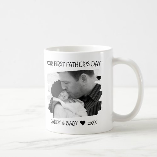First Fathers Day New Dad Baby Photo Black White   Coffee Mug