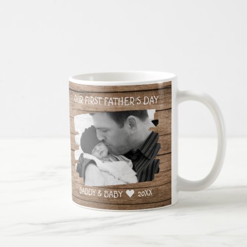 First Fathers Day New Dad Baby Photo Rustic Wood Coffee Mug