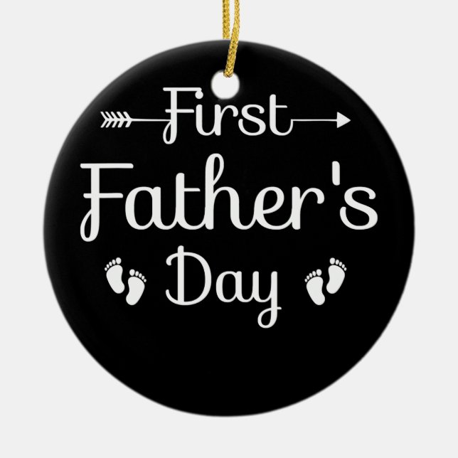 First Father's Day Personalized 1st Fathers Day Ceramic Ornament (Front)