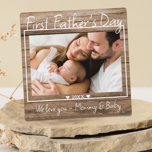 First Fathers Day Photo Display Rustic Wood Plaque