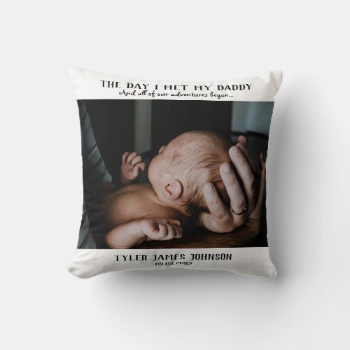 First Fathers Day Photo Throw Pillow