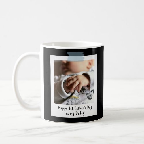 First Fathers Day Snapshot Style Photo Keepsake Coffee Mug