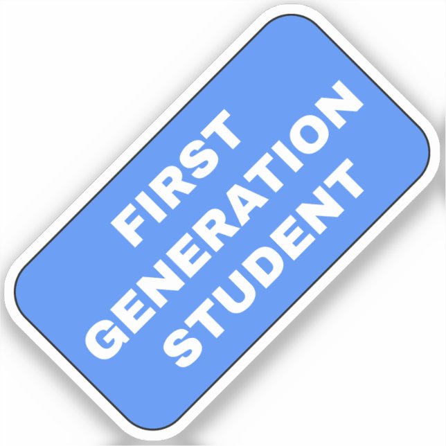 First Generation Student Sticker (Front)