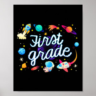 First Grade Astronaut Planets Space Back To School Poster