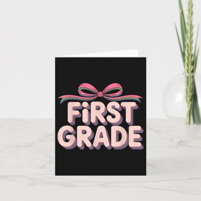 First Grade Back To School 1st Grade Coquette Teac Card (Front)
