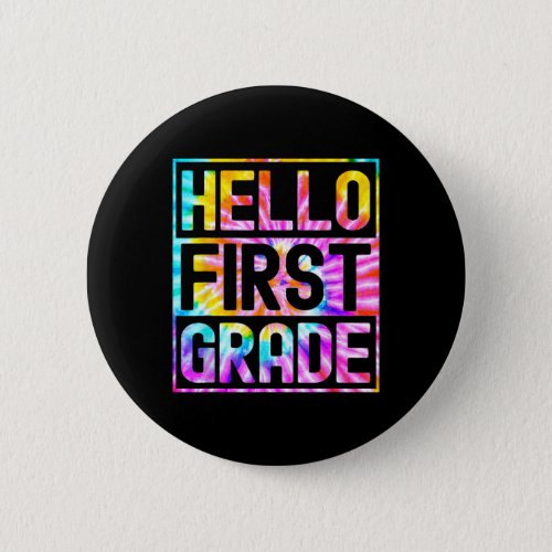 First Grade Back To School 1st Grade Teacher Kids  Button