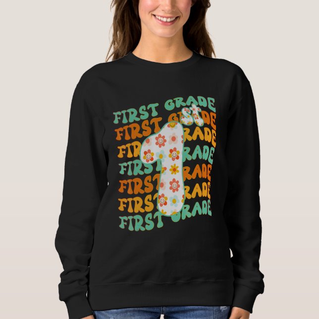 First Grade Back To School Retro 70s Teacher Group Sweatshirt (Front)